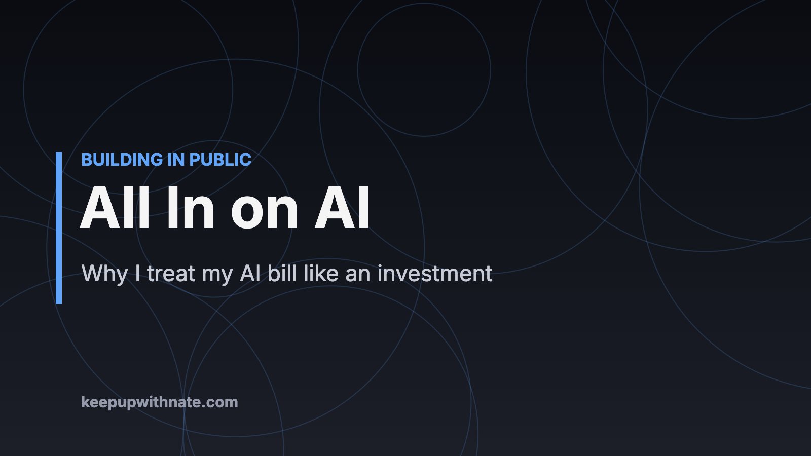 All In on AI — Why I treat my AI bill like an investment
